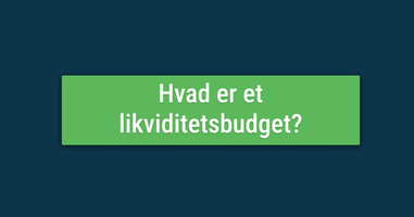 Hvad er et likviditetsbudget_.png