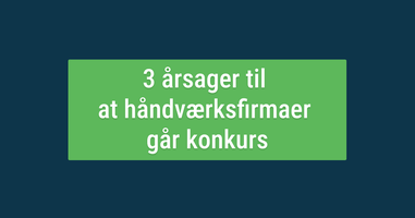 3 årsager til at håndværksfirmaer.png