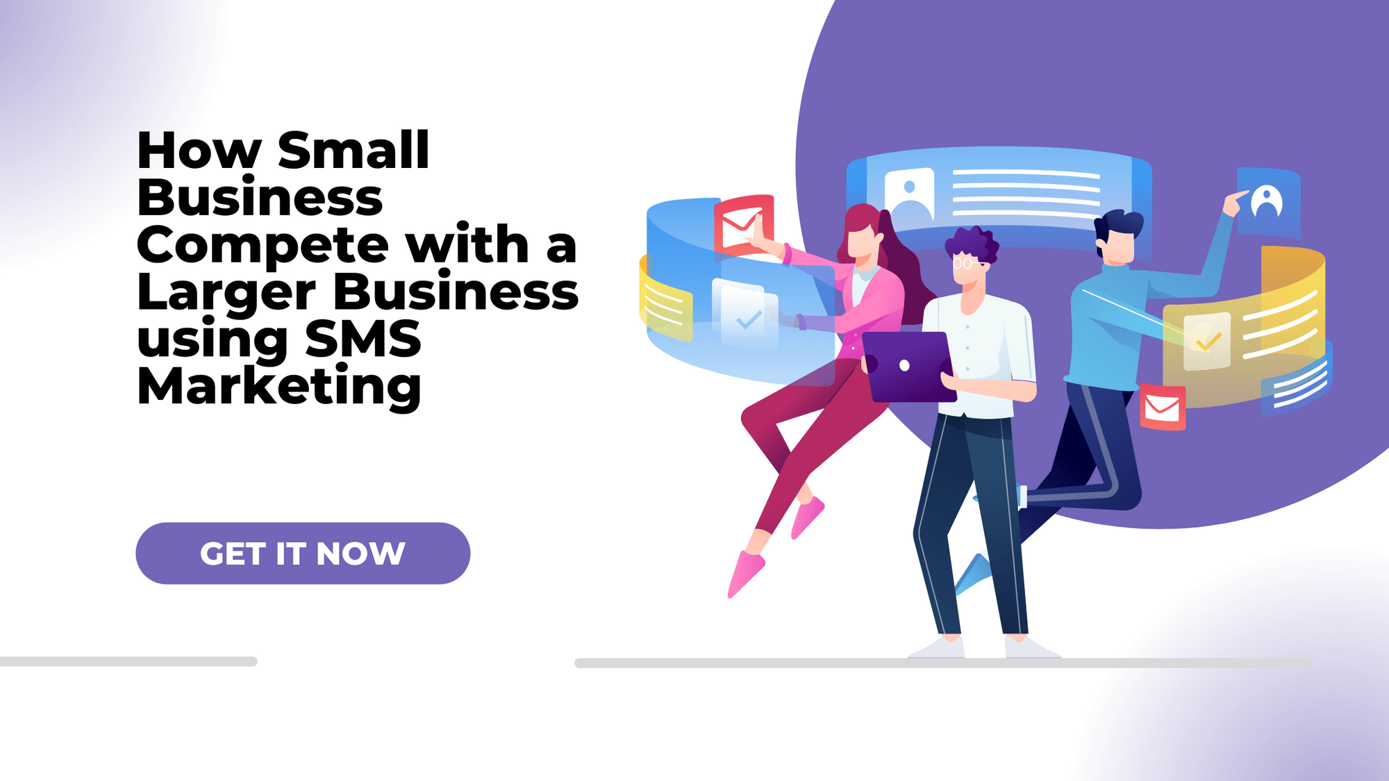 How Small Business Compete with a Larger Business using SMS Marketing.png