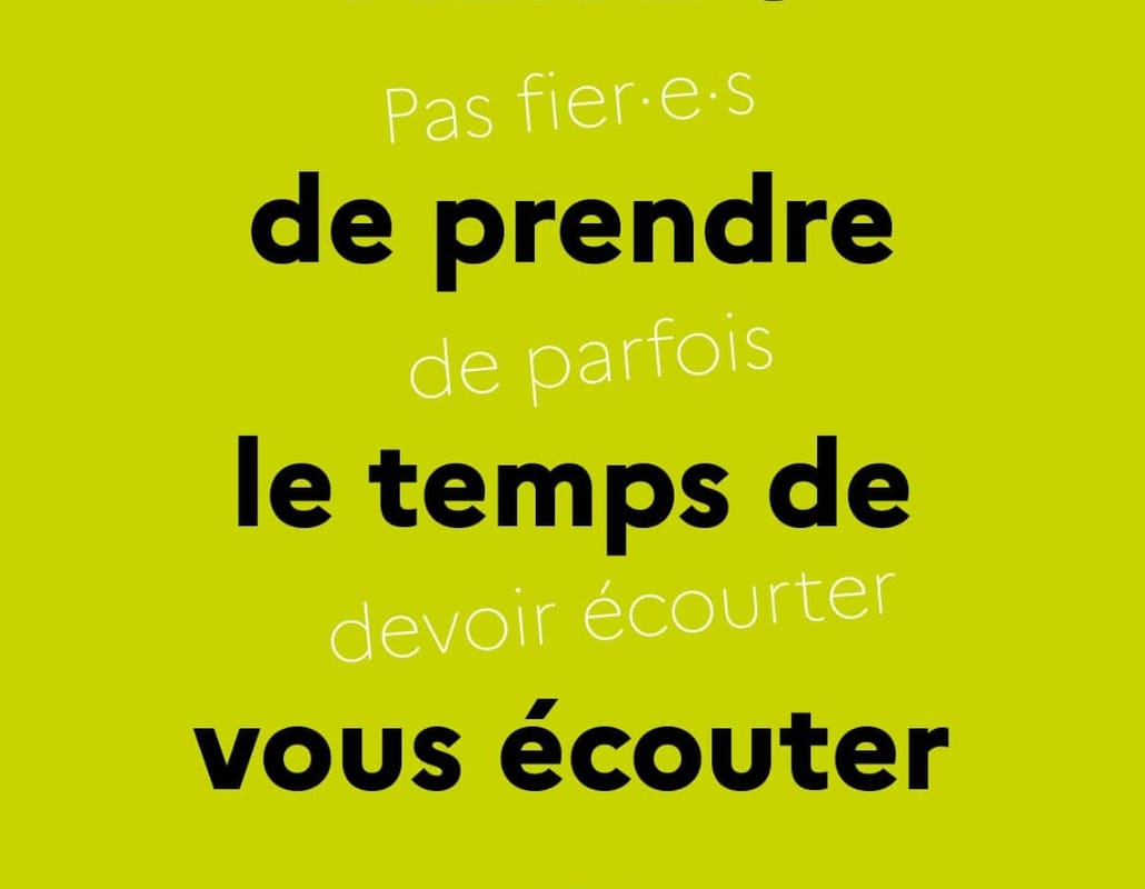 Fier.e.s de prendre le temps de vous écouter.jpg